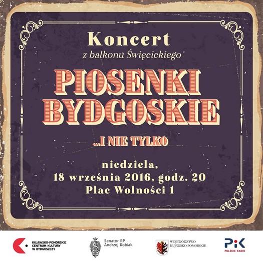 Piosenki bydgoskie - koncert z balkonu Święcickiego