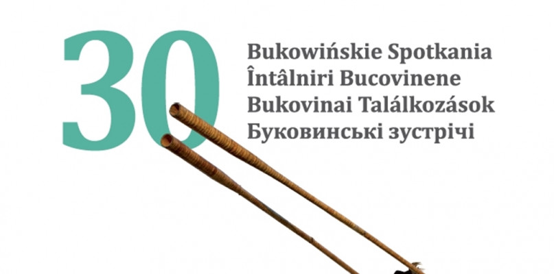 30. Międzynarodowy Festiwal Folklorystyczny "Bukowińskie Spotkania" - zaproszenie