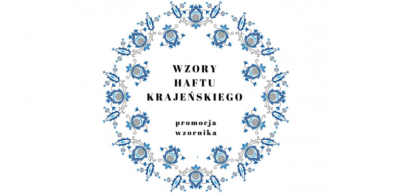 Wzory haftu krajeńskiego - promocja wzornika