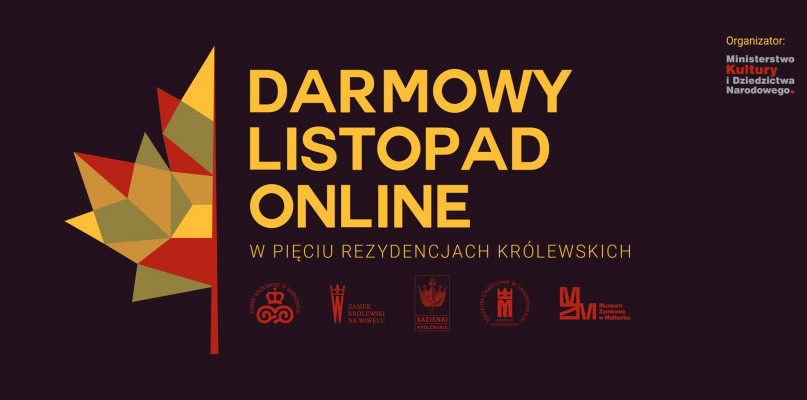 Darmowy listopad - online. Zwiedzaj rezydencje królewskie bez wychodzenia z domu
