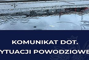 Komunikat Wojewody Kujawsko-Pomorskiego dot. sytuacji powodziowej-24573