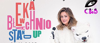 „Naród wspaniały, tylko ludzie…” - nowy program stand-up Ewki Błachnio w Sępólnie Krajeńskim-2022