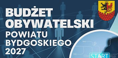 Budżet Obywatelski Powiatu Bydgoskiego 2027!