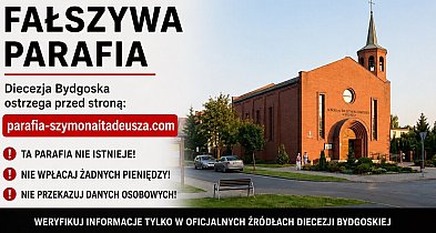 Uwaga! Fałszywa parafia w Diecezji Bydgoskiej