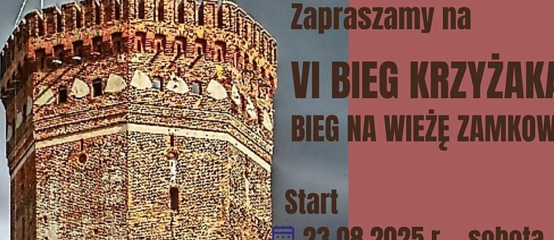 VI Bieg Krzyżaka - bieg na wieżę zamkową