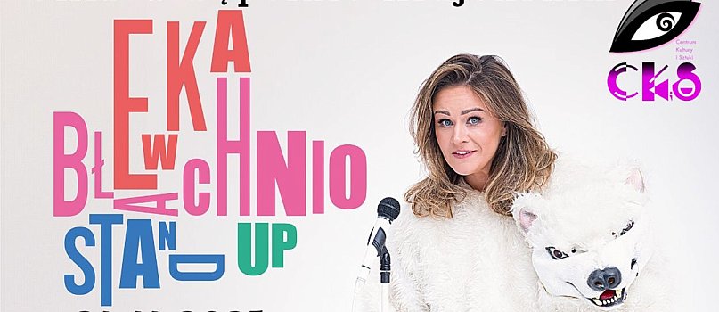 „Naród wspaniały, tylko ludzie…” - nowy program stand-up Ewki Błachnio w Sępólnie Krajeńskim-2022