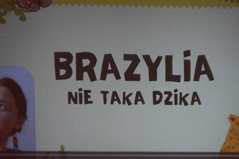 Brazylia nie taka dzika. Spotkanie z Moniką Zakrzewską