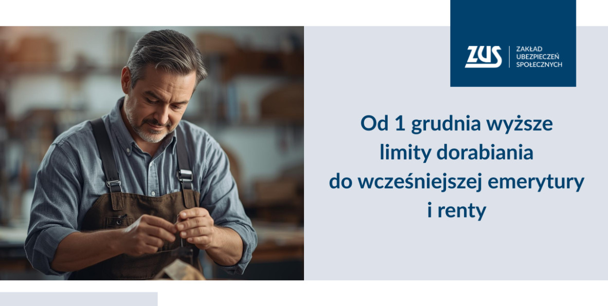 Wyższe limity dorabiania od grudnia - fot. ZUS