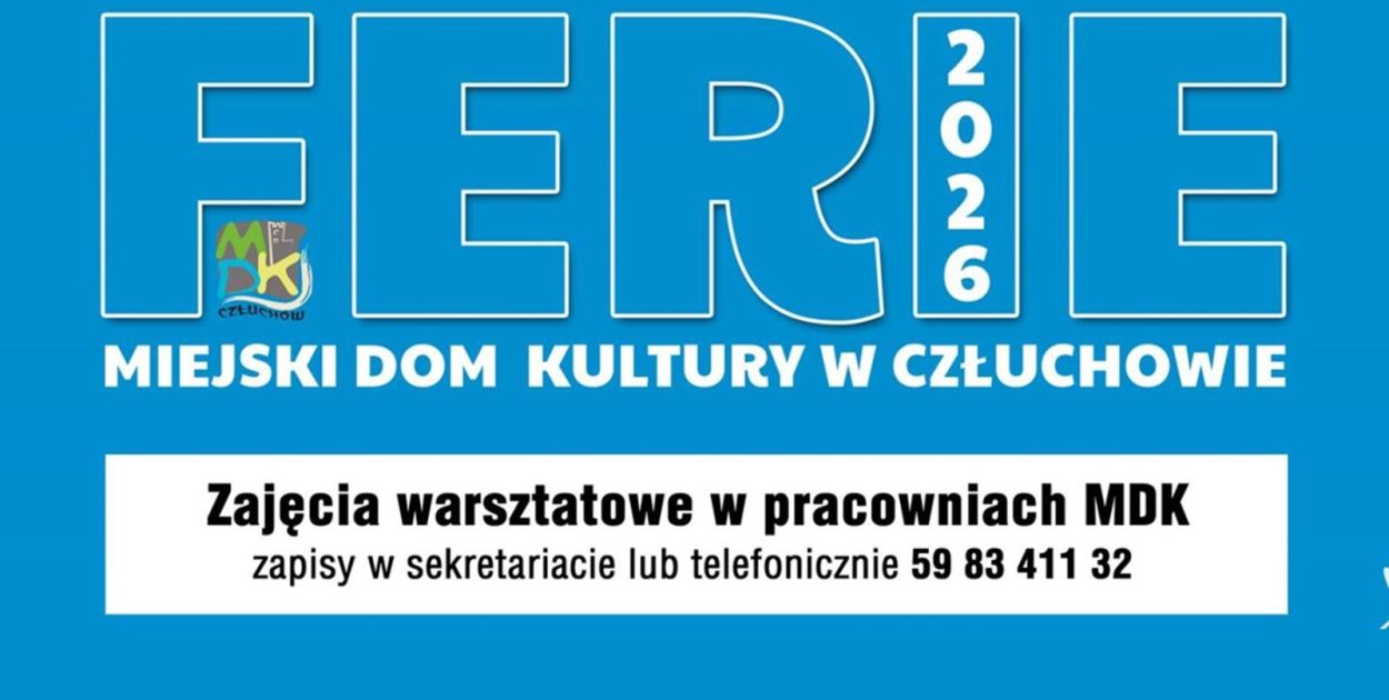 Ferie w Miejskim Domu Kultury w Człuchowie