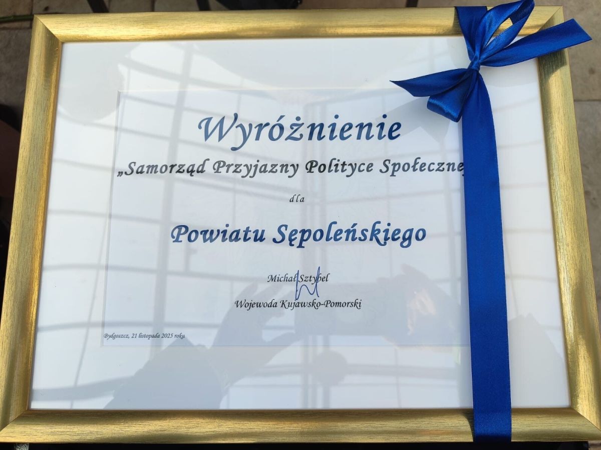 Powiat Sępoleński uhonorowany wyróżnieniem „Samorząd Przyjazny Polityce Społecznej - fot. Powiat Sępoleński